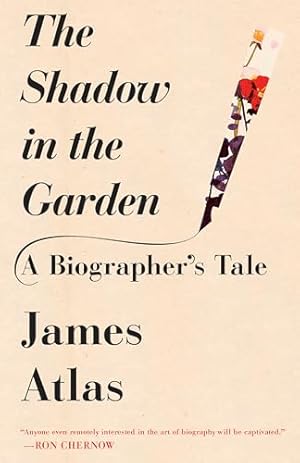 The Shadow in the Garden: A Biographer's Tale