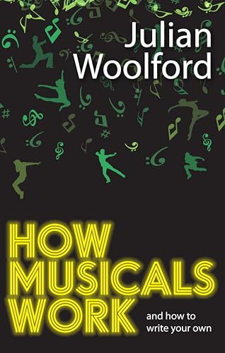 livre How Musicals Work: And How to Write Your Own (English Edition)