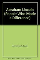 Abraham Lincoln (People Who Made a Difference) 1589520513 Book Cover