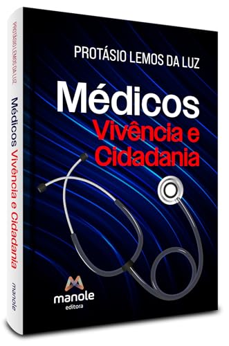 Médicos: vivência e cidadania