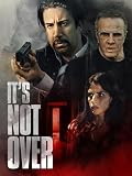 It's Not Over