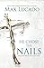 He Chose the Nails: What God Did to Win Your Heart