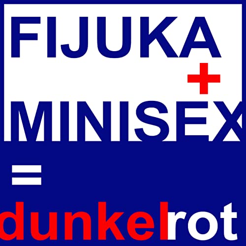 Fijuka & Minisex