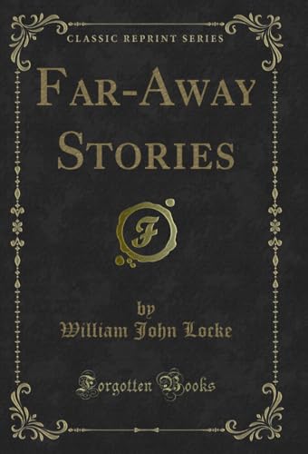 Far-Away Stories (Classic Reprint) (English Edition)