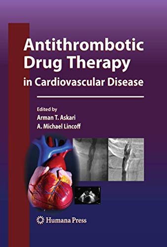 Antithrombotic Drug Therapy in Cardiovascular Disease (Contemporary Cardiology)
