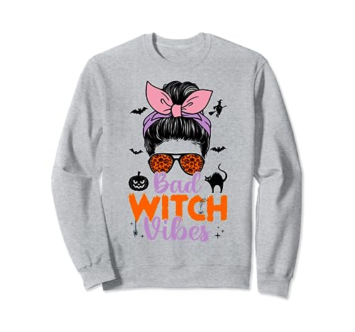 Bad Witch Vibes Halloween Spooky Season Messy Bun Women Girl Sudadera