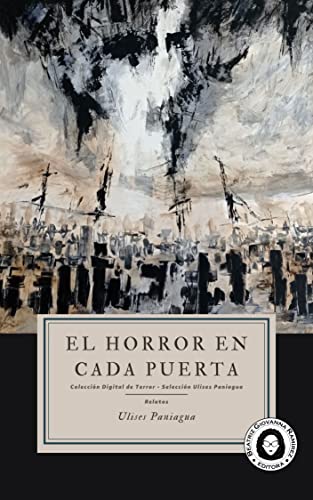 El horror en cada puerta (Colección Digital de Terror nº 1)