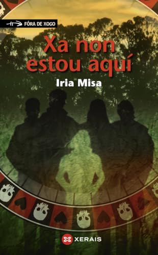 Xa non estou aquí (INFANTIL E XUVENIL - FÓRA DE XOGO)