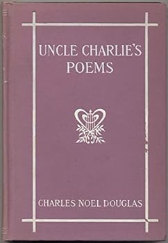 Uncle Charlie's poems: Mirthful and otherwise