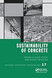 Sustainability of Concrete (Modern Concrete Technology)