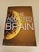 The Addicted Brain: Why We Abuse Drugs, Alcohol, and Nicotine