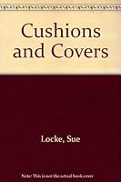 Cushions and Covers (Living Style) 0706369114 Book Cover