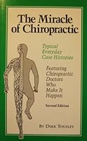 The miracle of chiropractic 0914541323 Book Cover