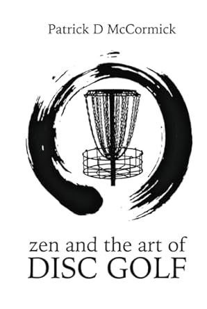 Zen and the Art of Disc Golf book cover