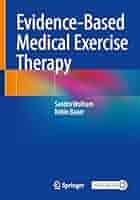 Evidence-Based Medical Exercise Therapy: 9783662707739