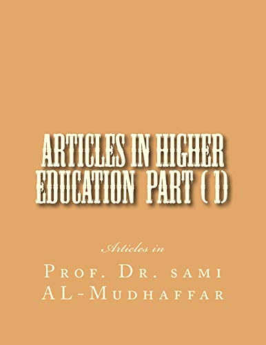 Articles in Higher Education Parts ( 1)(11)