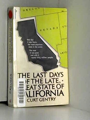 The last days of the late, great State of Calif... B0007EJRQ2 Book Cover