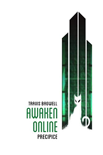 Awaken Online: Precipice Awaken Online: Precipice