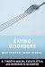 Eating Disorders: What Everyone Needs to Know&reg;