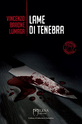 Lame di tenebra Lame di tenebra