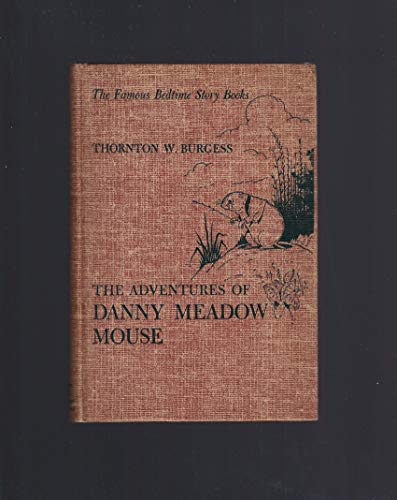 The Adventures of Danny Meadow Mouse (Bedtime S... B000AYJCD2 Book Cover