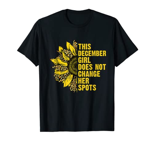 Born In December Tournesol Léopard Cadeau d'anniversaire pour femme T-Shirt