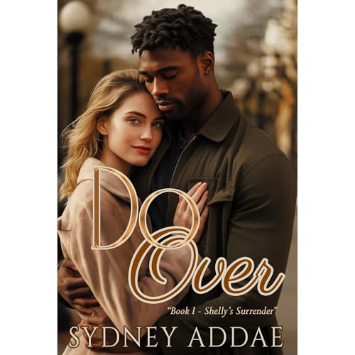 Do Over - Shelly's Surrender by Sydney Addae episode artwork