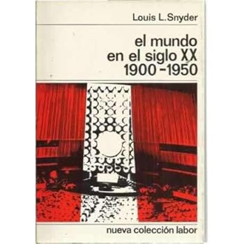 El Mundo En El Siglo XX 1900 1950