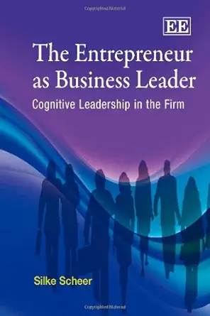 The Entrepreneur as Business Leader: Cognitive Leadership in the Firm book cover