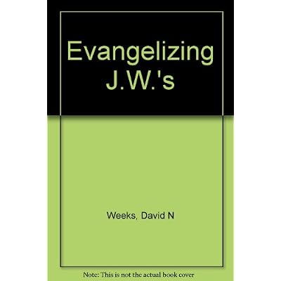 Evangelizing J.W.'s