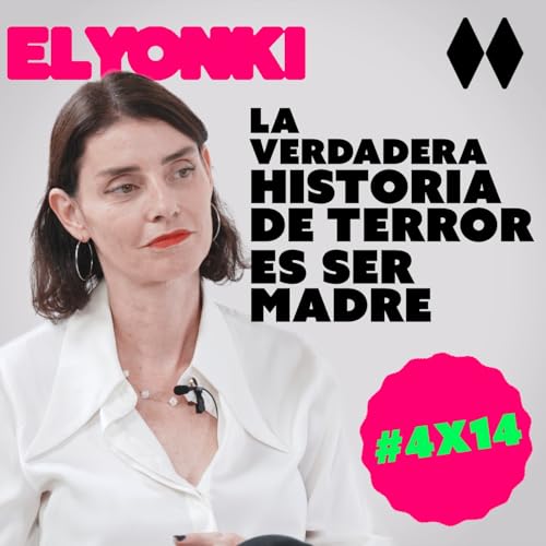 #4x14 | Mar Garc&iacute;a Puig: "La verdadera historia de terror es ser madre"