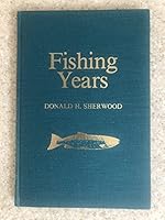 Fishing Years B00072MLT4 Book Cover