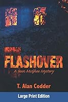 Flashover - Large Print Edition 197314980X Book Cover