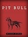 Produktbild Pit Bull: The Battle Over an American Icon