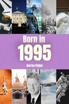 Paperback Born in 1995: Birthday Yearbook. Ideal Gift for Anyone Born in 1995 Book
