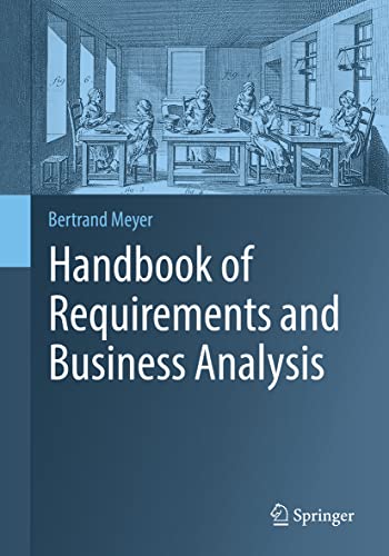 Handbook Of Requirements And Business Analysis