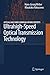 Produktbild Ultrahigh-Speed Optical Transmission Technology (Optical and Fiber Communications Reports, 3, Band 3)