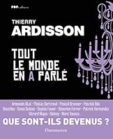 Tout le monde en a parlé: QUE SONT-ILS DEVENUS? 2081221268 Book Cover