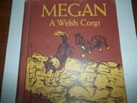Megan,: A Welsh corgi B0007E46KE Book Cover
