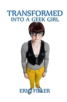 Paperback Transformed Into a Geek Girl Book