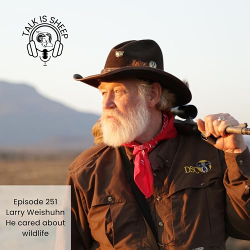 A Conservation Legend: An Interview with Larry Weishuhn Podcast Por arte de portada