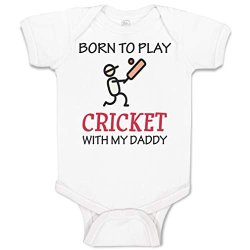 Custom Personalized Baby Bodysuit Born to Play Cricket with My Daddy Dad Father's Day Funny Cotton Boy & Girl Baby Clothes A White Design Only 6 Months