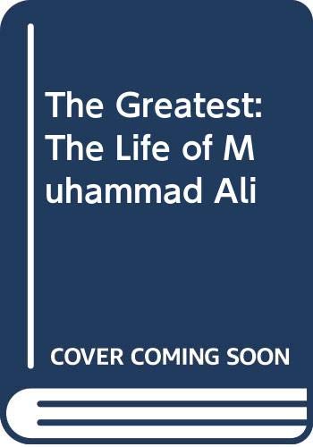 Greatest: Muhammed Ali 0606222502 Book Cover