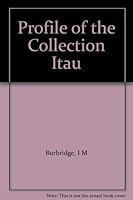 Profile of the Collection Itau B00FG59SSY Book Cover