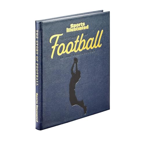 Graphic Image The Story of Football in 100 Sports Illustrated Photographs