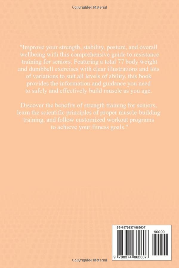 77 Body Weight and Dumbbell Exercises for Seniors: A Guide to Safe and Effective Strength Training and Workouts to Improve Stability, Posture, and Wellbeing Over 60 (Strength Training for Seniors) - Image 2