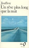 Reve Plus Long Que Nuit 2070370216 Book Cover