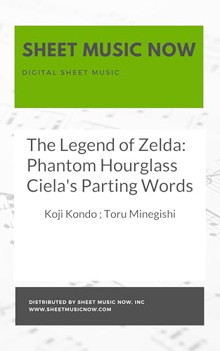 The Legend of Zelda: Phantom Hourglass Ciela's Parting Words (English Edition)