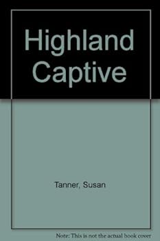 Highland Captive by Susan Tanner (1990-08-03)