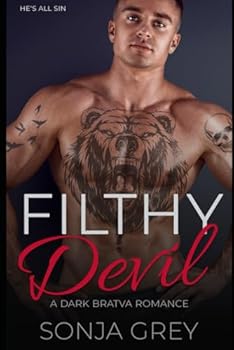 Paperback Filthy Devil: A Dark Bratva Romance (Medvedev Bratva) Book